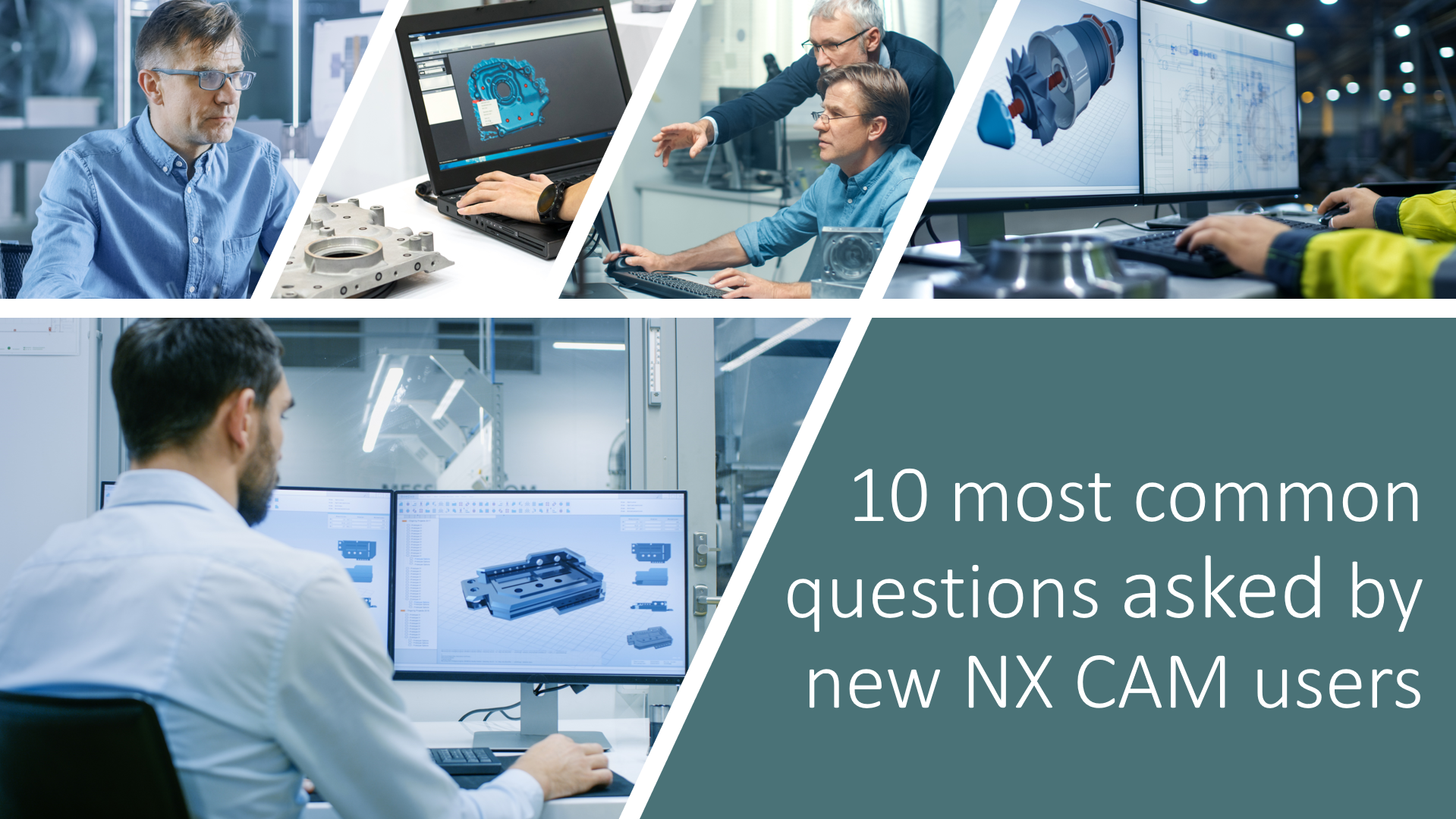 10 top questions asked by new NX CAM users